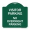 Signmission Visitor Parking Visitor Parking No Overnight Parking, Green & White Alum, 18" x 18", GW-1818-22726 A-DES-GW-1818-22726 - alternate 1